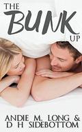 The Bunk Up by D H Sidebottom, Andie M. Long
