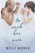 To Each Her Own by Molly Mirren