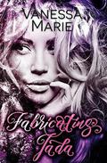 Fabricating Jada by Vanessa Marie