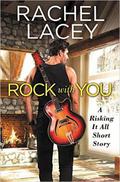 Rock with You by Rachel Lacey