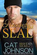 Rescued by a Hot SEAL by Cat Johnson