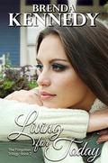 Living for Today (Forgotten #2) by Brenda Kennedy