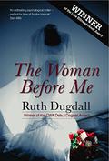 The Woman Before Me (Cate Austin #1) by Ruth Dugdall