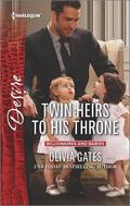 Twin Heirs to His Throne (Billionaires and Babies #65) by Olivia Gates
