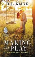 Making the Play (Hidden Falls #1) by T.J. Kline
