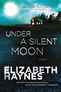 Under a Silent Moon (DCI Louisa Smith #1) by Elizabeth Haynes