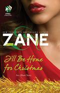 I'll Be Home for Christmas by Zane