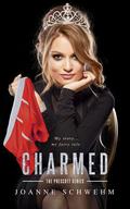 Charmed: A Prescott Novel by Joanne Schwehm