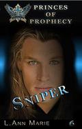 Sniper: Book Six by L. Ann Marie