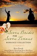 Seven Brides for Seven Texans by Erica Vetsch, Susan Page Davis