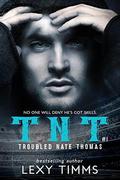 Troubled Nate Thomas 1 (T.N.T. #1) by Book Cover by Design