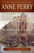 The Whitechapel Conspiracy by Anne Perry
