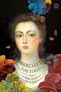 Margaret the First by Lucy Rayner