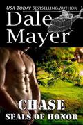 SEALs of Honor: Chase by Dale Mayer