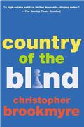 Country Of The Blind by Christopher Brookmyre