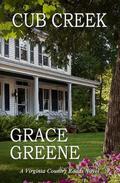Cub Creek by Grace Greene