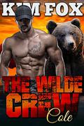 The Wilde Crew: Cole by Kim Fox