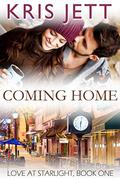 Coming Home (Snowy Ridge: Love at Starlight #1) by Kris Jett