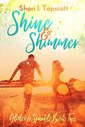 Shine and Shimmer by Shari L. Tapscott