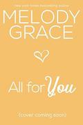 All for You by Melody Grace
