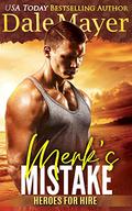 Merk's Mistake by Dale Mayer