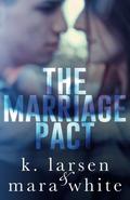The Marriage Pact (Viral #2) by K. Larsen