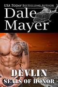 SEALs of Honor: Devlin by Dale Mayer