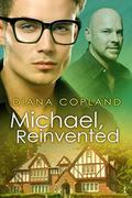 Michael, Reinvented (Delta Restorations #2) by Diana Copland