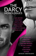 The Darcy Monologues by Christina Boyd, Joana Starnes