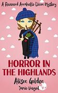 Horror in the Highlands (Reverend Annabelle Dixon Mystery #5) by Jamie Vougeot