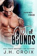 Out of Bounds by J.H. Croix
