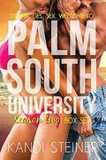 Palm South University: Season 2 Box Set ) by Kandi Steiner