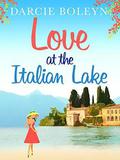 Love at the Italian Lake by Darcie Boleyn