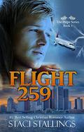 Flight 259: A Contemporary Christian Romance Novel (The Hope #1) by Staci Stallings