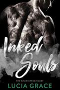 Inked Souls  (The Shaw Effect Duet) by Lucia Grace