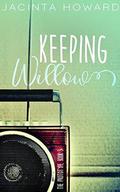 Keeping Willow (The Prototype #3) by Jacinta Howard