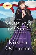 RNWMP: Bride for Wesley by Kirsten Osbourne