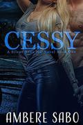 Cessy: A Silent Sons MC Novel Book One by Ambere Sabo