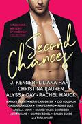 Second Chances: A Romance Writers of America Collection by J. Kenner, Christina Lauren