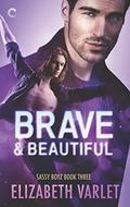 Brave & Beautiful by Elizabeth Varlet