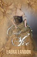 Cast in Ice by Laura Landon