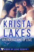 An Endless Kind of Love by Krista Lakes