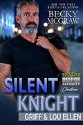 Silent Knight: Deep Six Security Series Book 7 by Becky McGraw