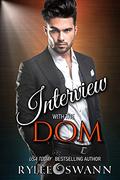 Interview with the Dom by Rylee Swann