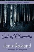 Out of Obscurity by Jann Rowland