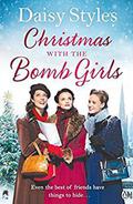 Christmas with the Bomb Girls by Daisy Styles