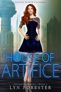 House of Artifice by Lyn Forester