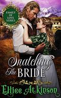 Snatching the Bride (Family of Love #4) by Elliee Atkinson
