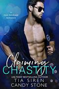 Claiming Chastity by Candy Stone