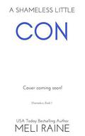 A Shameless Little Con by Meli Raine